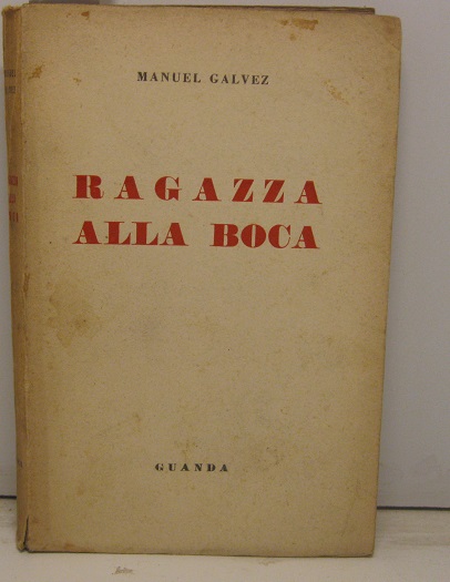 Ragazza alla Boca Una santa creatura.  Un uomo felice